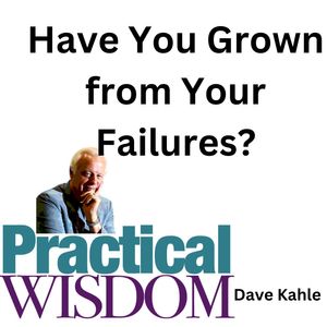 Have You Grown from Your Failures?
