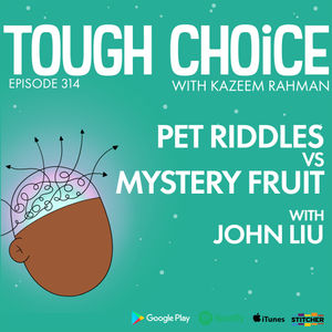 Pet Riddles VS Mystery Fruit with John Liu