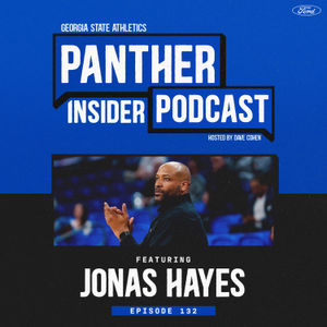 Panther Insider Podcast Driven by Ford, Episode 132: Inside Georgia State Basketball