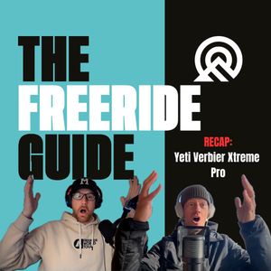 The Freeride Guide | FWT24 Yeti Verbier Xtreme Finals