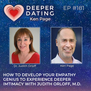 How to Develop Your Empathy Genius to Experience Deeper Intimacy with Judith Orloff, M.D. [EP181]