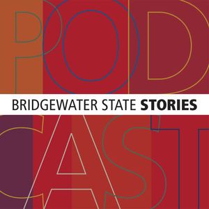 Bridgewater State Stories
