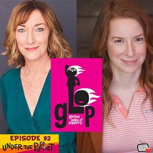 92 - Glorious Ladies of Puppetry with Donna Kimball and Colleen Smith