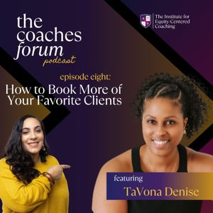 8: How to Book More of Your Favorite Clients w/ TaVona Denise