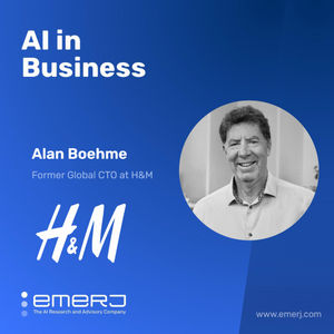 AI and the Future of the ‘Enterprise Deep State’ - with Alan Boehme of H&M