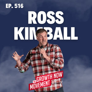 From Improv to SNL How to Become a Better Story Teller with Ross Kimball