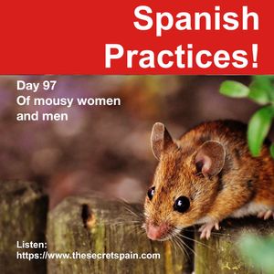Day 97 - "Of mousy women and men"