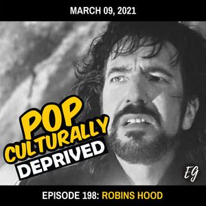 Episode 198: Robins Hood