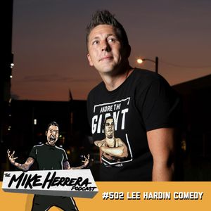 #502 Lee Hardin Comedy