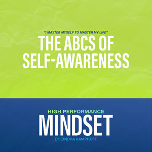 614: The ABCs of Self-Awareness