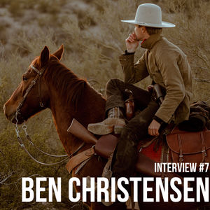 Interview #7 - Ben Christensen