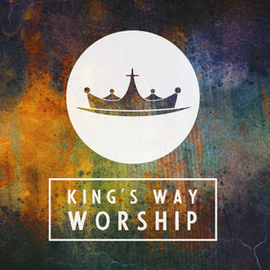 King's Way Worship