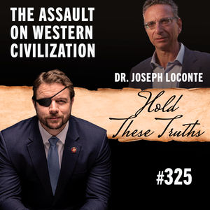 The Assault on Western Civilization | Dr. Joseph Loconte