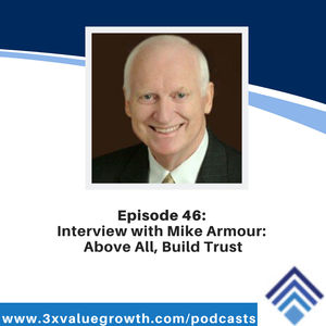 Interview with Mike Armour: Above All, Build Trust