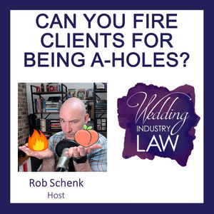Can you fire clients for being A-Holes?