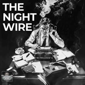 The Night Wire - Unpleasant Dreams 52
