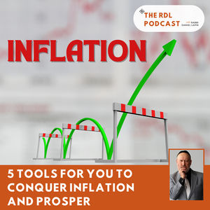 5 Tools For You To Conquer Inflation And Prosper