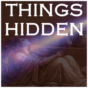 THINGS HIDDEN 180: Jordan Hall on Christianity and the Redemption of Video Media