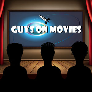 Guys on Movies podcast