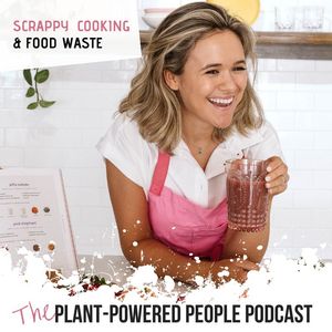 113. Scrappy Cooking with Carleigh Bodrug