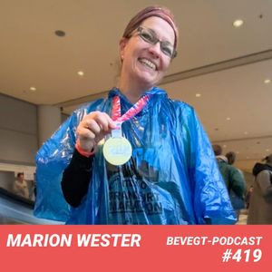 #419 - Marion Wester, wie findet man nach Schicksalsschlägen zurück in die Spur?