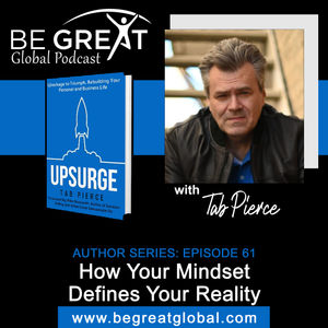BGG61: How Your Mindset Defines Your Reality