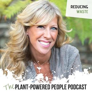 114. Reducing Waste with Colleen Patrick-Goudreau for Earth Month
