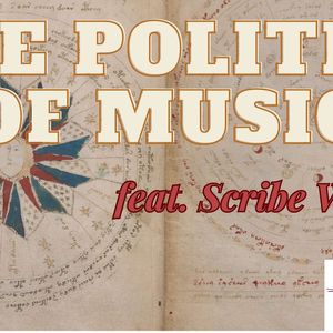 The Politics of Music (feat. Scribe Wolf)