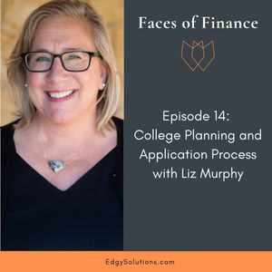 College Planning and Application Process with Liz Murphy