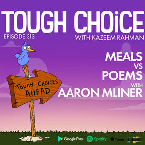 Meals Vs Poems with Aaron Mliner