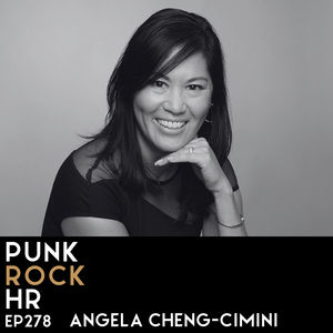 278: HR Leadership with Angela Cheng-Cimini