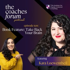 10: Book Feature: Take Back Your Brain w/ Kara Loewentheil