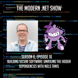 Building Secure Software: Unveiling the Hidden Dependencies with Niels Tanis