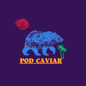 Pod Caviar | S8E9: 38 Rainy L.A. Recipe Ideas