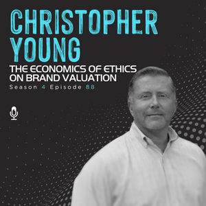 Christopher Young | The Economics of Ethics on Brand Valuation