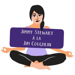 Jimmy Stewart à la Jim Coughlin