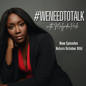 #WeNeedToTalk Returns October 9th!