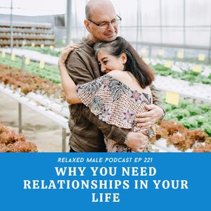 Why You Need Relationships in Your Life