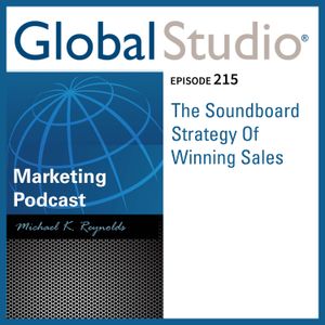 GS 215 - The Soundboard Strategy Of Winning Sales