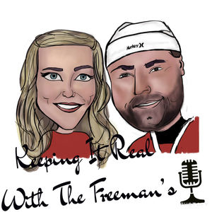#56- Will The Real Freemans Please Stand Up