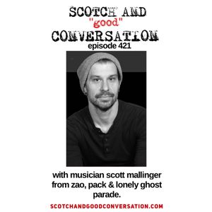 episode 421 with musician scott mellinger from zao, pack, & lonely ghost parade