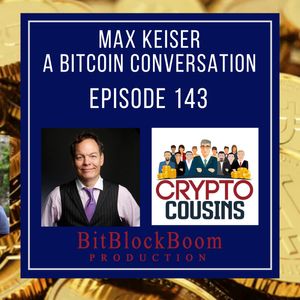 Max Keiser - The Imminent Global Hash War & The Cantillon Effect
