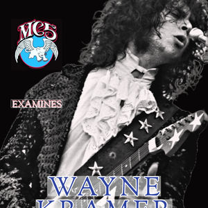 Wayne Kramer (MC5) Rock Legend Series #12 - Ep 252