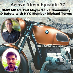 Talking Riding Pleasure, Camaraderie & Safety with BMA MOA's Ted Moyer