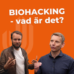 Biohacking: vad är det? Jonas Bergqvist & Mattias Ribbing