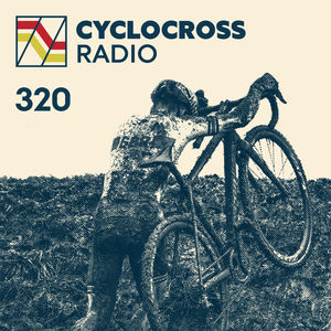 Episode 320 | Cyclocross World Championships