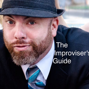 The Improviser's Guide Podcast