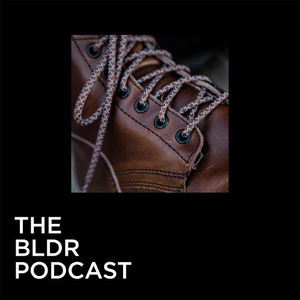The BLDR Podcast