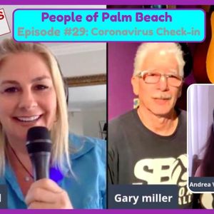 29 - Gary Miller on First Responders and Andi Vallely on Mental Health While Quarantined