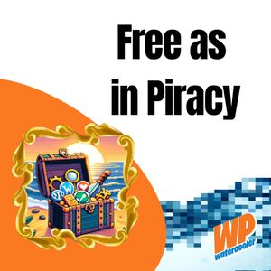 EP476 – Free as in Piracy